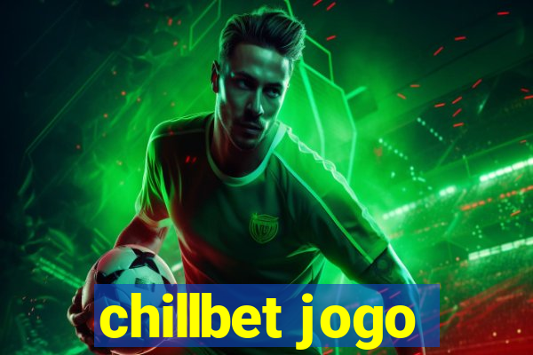 chillbet jogo